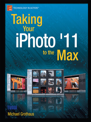 cover image of Taking Your iPhoto '11 to the Max